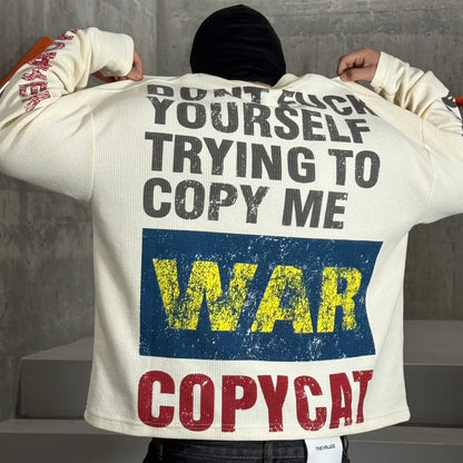 Don't Copy Me Long Sleeve